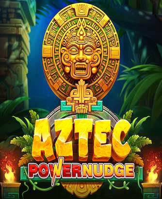 Aztec Powernudge Slot