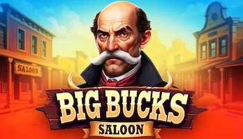 Big Bucks Saloon Slot