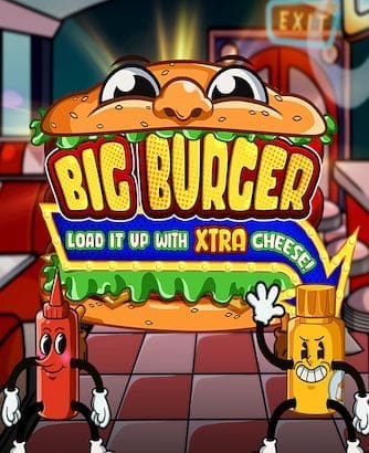 Big Burger Load It Up with Xtra Cheese Slot