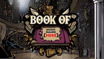 Book of Insert Name Here Slot