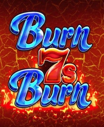 Burn 7s Burn Online Slot