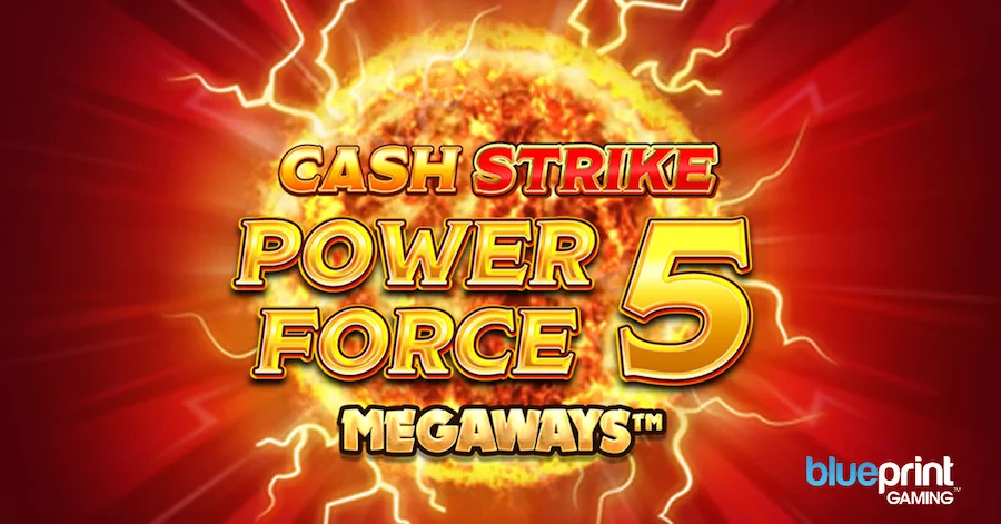 Cash Strike Power Force 5 Megaways Blueprint