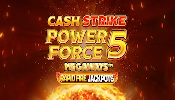Cash Strike Power Force 5 Megaways Slot