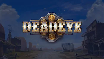 Deadeye Slot