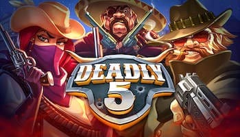 Deadly 5 Slot Review