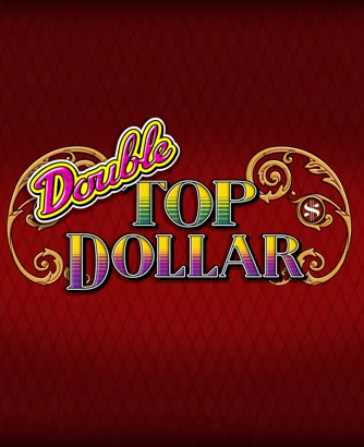 Slot Dolar Double Top