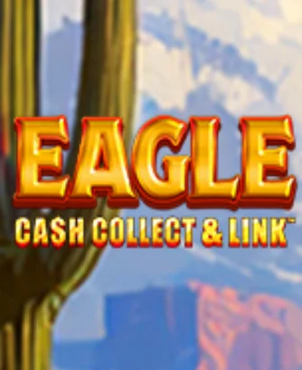 Eagle Cash Collect Link Thumbnail
