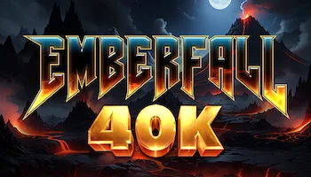 Emberfall 40k Slot