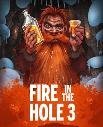 Fire In The Hole 3 Slot