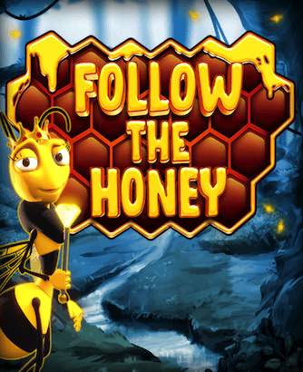 Follow the Honey Online Slot