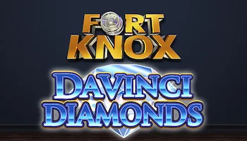 Fort Knox Davinci Diamonds Slot