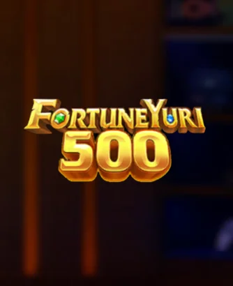 Slot Fortune Yuri 500
