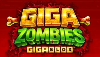 Giga Zombies Gigablox Slot