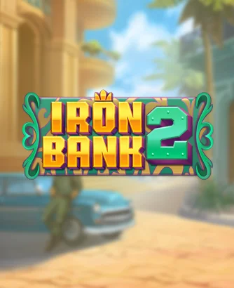 Iron Bank 2 Slot