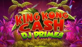 King Kong Cash Dj Prime8 Slot