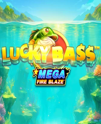 Lucky Bass Mega Fire Blaze Slot