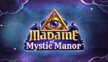 Madame of Mystic Manor Slot