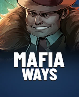 Mafia Ways Slot