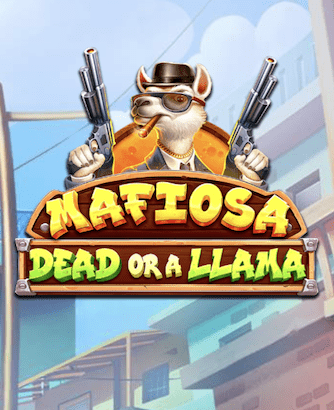 Mafiosa Dead Or a Llama Slot