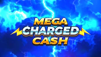 Mega Charged Cash Slot