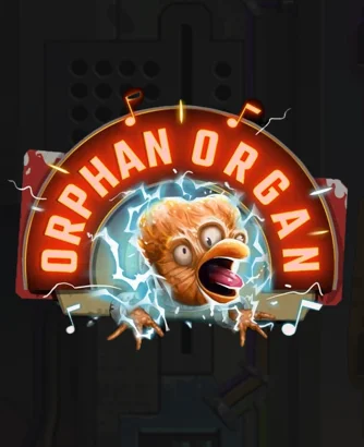 Orphan Organ Slot