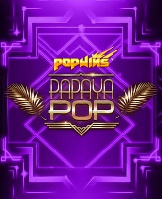 Papayapop Online Slot