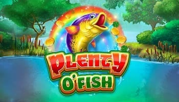 Plenty O Fish Slot