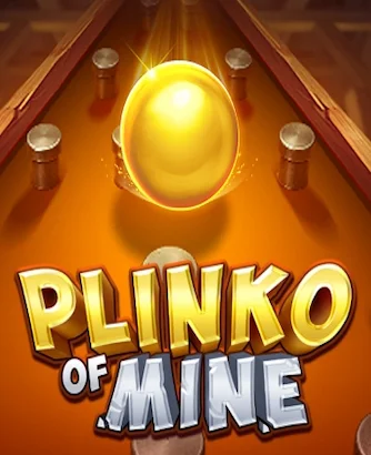 Plinko Of Mine Slot