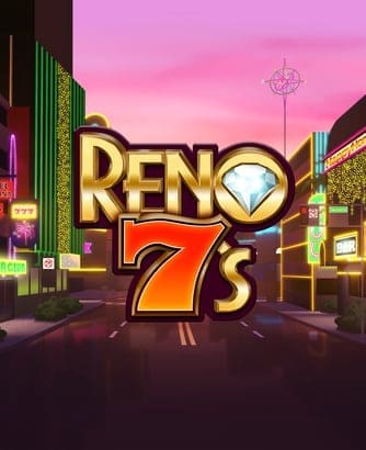 Reno 7s Online Slot