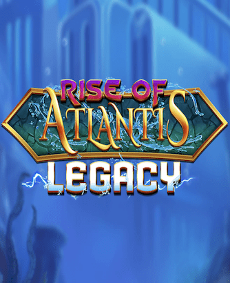 Rise Of Atlantis Legacy Slot