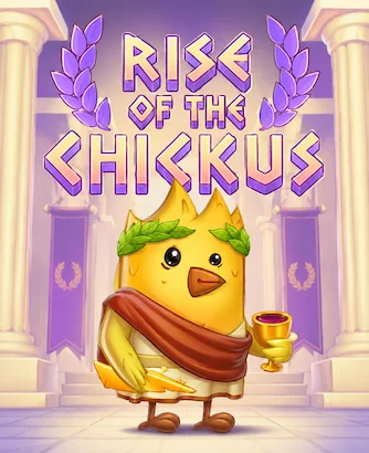 Rise Of The Chickus Thumbnail