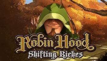 Robin Hood Shiftin Riches Slot