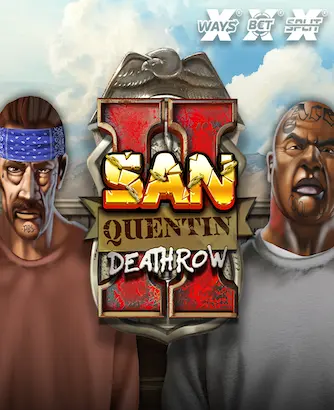 San Quentin 2 Slot