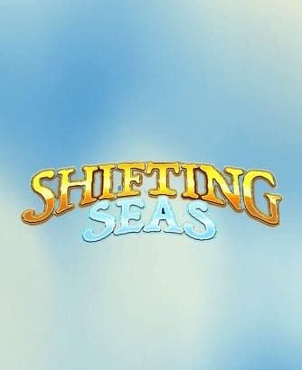 Shifting Seas Online Slot