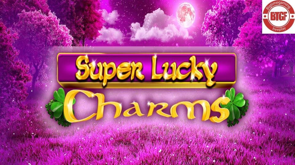 Super Lucky Charms Slot Free Play