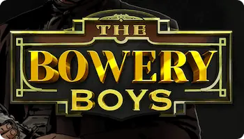 The Bowery Boys Slot