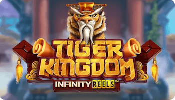 Tiger Kingdom Infinity Reels Slot Review