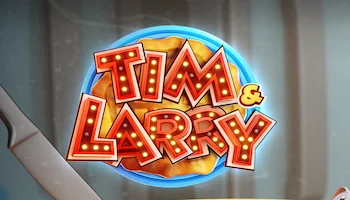 Tim And Larry Slot