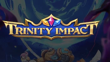 Trinity Impact Slot