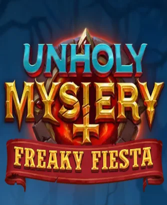 Unholy Mystery Freaky Fiesta Thumbnail