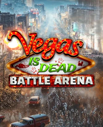 Vegas Is Dead Battle Arena Slot