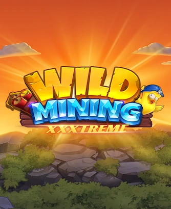 Wild Mining Xxxtreme Slot