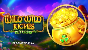 Wild Wild Riches Returns Slot